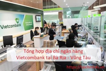 dia-chi-ngan-hang-vietcombank-ba-ria-vung-tau-4