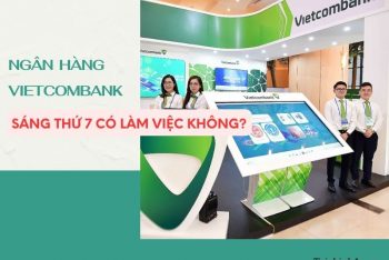 ngan-hang-vietcombank-sang-thu-7-co-lam-viec-khong